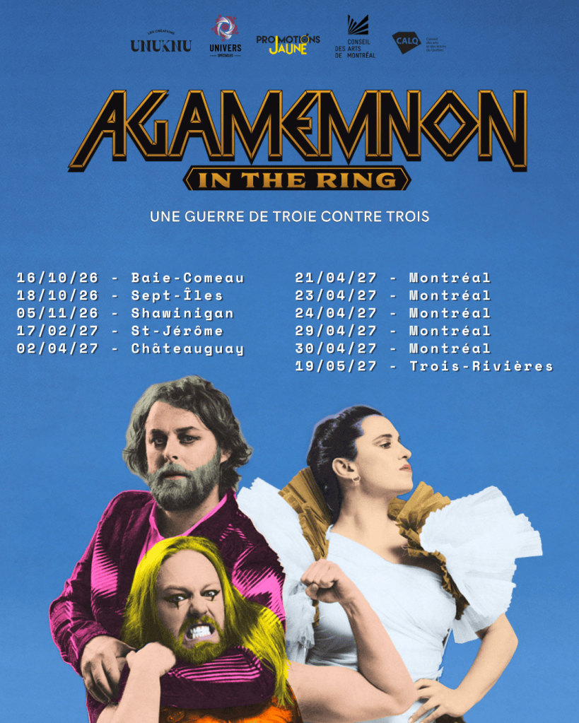 Dates de tournée 26-27 Agamemnon in the Ring - Les Créations Unuknu